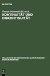 Kontinuität und Diskontinuität: Germania Inferior Am Beginn Und Am Ende Der Romischen Herrschaft (Reallexikon Der Germanischen Altertumskunde - Ergaenzungsbaende)