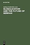 Globalization and the Future of German