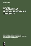 Theology As History, History As Theology: Paul In Ephesus In Acts 19 (Beihefte Zur Zeitschrift Fur Die Neutestamentliche