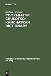 Comparative Chukotko-Kamchatkan dictionary