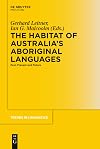 The Habitat of Australia's Aboriginal Languages: Past, Present and Future (Trends in Linguistics: Studies and Monographs