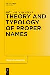 Theory and Typology of Proper Names (Trends in Linguistics. Studies and Monographs 168)