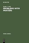Problems with prayers studies in the textual history of early rabbinic liturgy