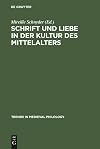 Schrift und Liebe in der Kultur des Mittelalters
