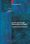 Speech and Thought Representation in English: A Cognitive-Functional Approach (Topics in English Linguistics)