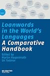 Loanwords in the World's Languages: A Comparative Handbook