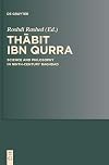 Thabit ibn Qurra: Science and Philosophy in Ninth-Century Baghdad