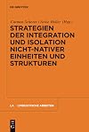 Strategien der Integration und Isolation nicht-nativer Einheiten und Strukturen