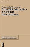 Gualter del Hum, Gaiferos, Waltharius