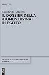 Il dossier della "domus divina" in Egitto