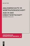 Anlegerschutz im Wertpapiergeschäft AGB in der Kreditwirtschaft Bankrechtstag 2010