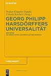 Georg Philipp Harsdörffers Universalität Beiträge zu einem uomo universale des Barock