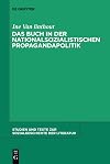 Das Buch in der nationalsozialistischen Propagandapolitik