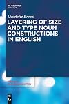 Layering of size and type noun constructions in English