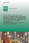 Early Printed Books as Material Objects (Ifla Publications)