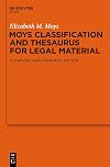 Moys classification and thesaurus for legal materials
