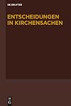 Entscheidungen in Kirchensachen seit 1946. 49. Band, 1.1.-30.6.2007