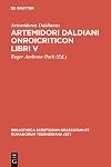 Artemidori Daldiani Onirocriticon Libri V