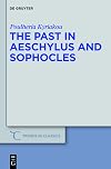 The past in Aeschylus and Sophocles