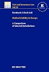 Medical liability in Europe a comparison of selected jurisdictions