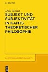 Subjekt und Subjektivitรคt in Kants theoretischer Philosophie eine Untersuchung zu den transzendentalphilosophischen Problemen des Selbstbewusstseins und Daseinsbewusstseins