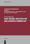 Das neue deutsche Geldwäscherecht