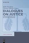 Dialogues on Justice European Perspectives on Law and Humanities