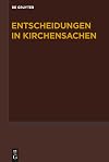 Entscheidungen in Kirchensachen seit 1946. 51. Band, 1.1.-30.6.2008