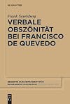 Verbale Obszönität bei Francisco de Quevedo (Beihefte zur Zeitschrift für romanische Philologie, 371) (German Edition)