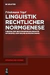 Linguistik rechtlicher Normenese Theorie der Rechtsnormdiskursivität am Beispiel der Online-Durchsuchung