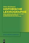 Historische Lexikographie Ideen, Verwirklichungen, Reflexionen an Beispielen des Deutschen, Niederländischen und Englischen