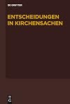 Entscheidungen in Kirchensachen seit 1946 52. Band, 1. 7.-31. 12. 2008