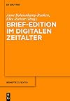 Brief-Edition im digitalen Zeitalter