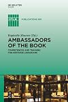 Ambassadors of the book : competences and training for heritage librarians