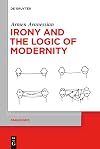 Irony and the logic of modernity
