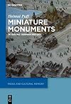 Miniature monuments : modeling German history