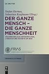 Der ganze Mensch - die ganze Menschheit : völkerkundliche Anthropologie, Literatur und Ästhetik um 1800