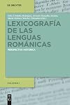 Lexicografía de las lenguas románicas. perspectiva histórica / Volumen 1
