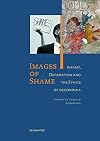Images of Shame : Infamy, Defamation and the Ethics of oeconomia