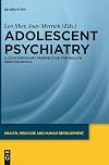Adolescent psychiatry : a contemporary perspective for health professionals