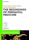The beginnings of perinatal medicine