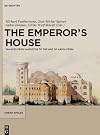The Emperor's House (Urban Spaces) (English, French and German Edition)