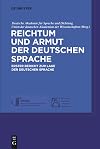 Reichtum und Armut der deutschen Sprache : erster Bericht zur Lage der deutschen Sprache