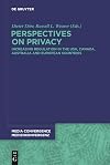 Perspectives on privacy : increasing regulation in the USA, Canada, Australia and European countries
