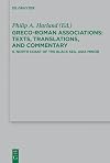 Greco-Roman associations texts, translations, and commentary : II: North Coast of the Black Sea, Asia Minor