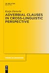 Adverbial clauses in cross-linguistic perspective