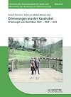 Erinnerungen aus der Kaschubei: Erfahrungen und Identitäten 1920 – 1939 – 1945 (Schriften des Bundesinstituts für Kultur und Geschichte der Deutschen im östlichen Europa, 54) (German Edition)