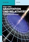 Gravitation und relativitt : eine einfhrung in die allgemeine relativittstheorie