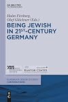 Being Jewish in 21st-Century Germany (Europaisch-Judische Studien Beitrage)