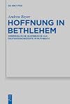 Hoffnung in Bethlehem: Innerbiblische Querbezuge Als Deutungshortizone Im Ruthbuch (Beihefte Zur Zeitschrift Fur Die Alttestamentliche Wissenschaft) (German Edition)